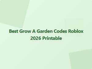 Best Grow a Garden Codes Roblox Printable Hack