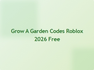 Grow a Garden Codes Roblox Free Hack 2026