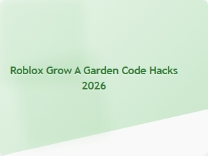 Roblox Grow a Garden Code Hacks 2026