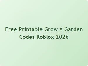Free Printable Garden Codes Roblox 2026